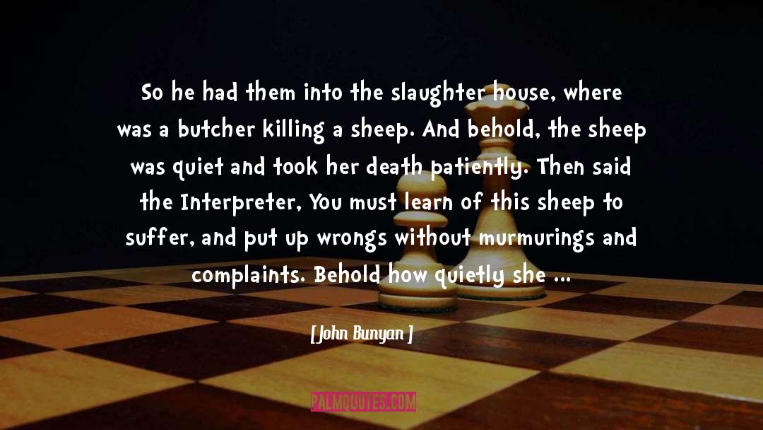 John Bunyan Quotes: So he had them into