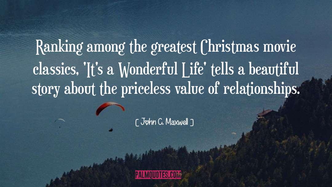 John C. Maxwell Quotes: Ranking among the greatest Christmas