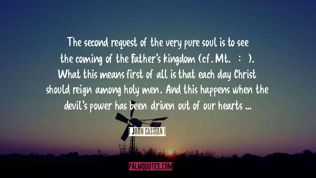 John Cassian Quotes: The second request of the