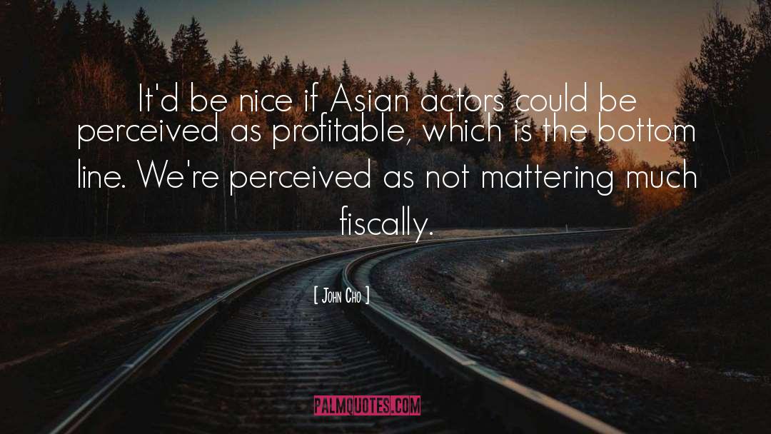 John Cho Quotes: It'd be nice if Asian