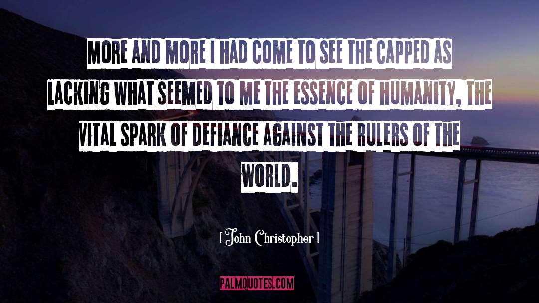 John Christopher Quotes: More and more I had