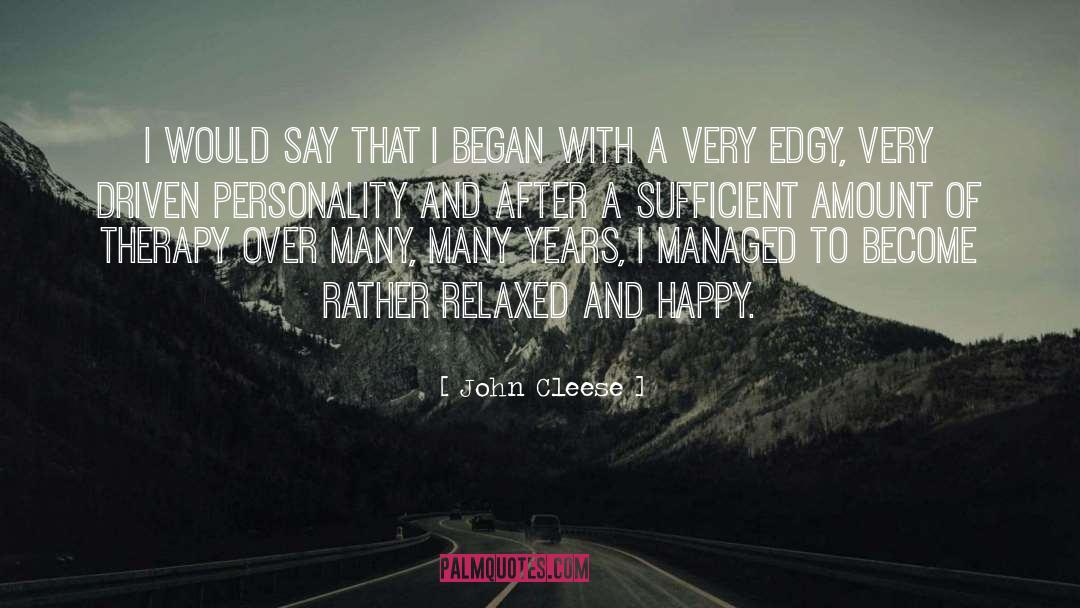 John Cleese Quotes: I would say that I