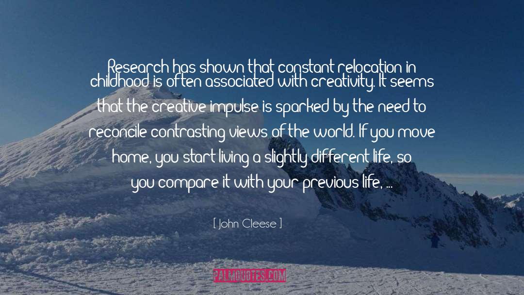 John Cleese Quotes: Research has shown that constant