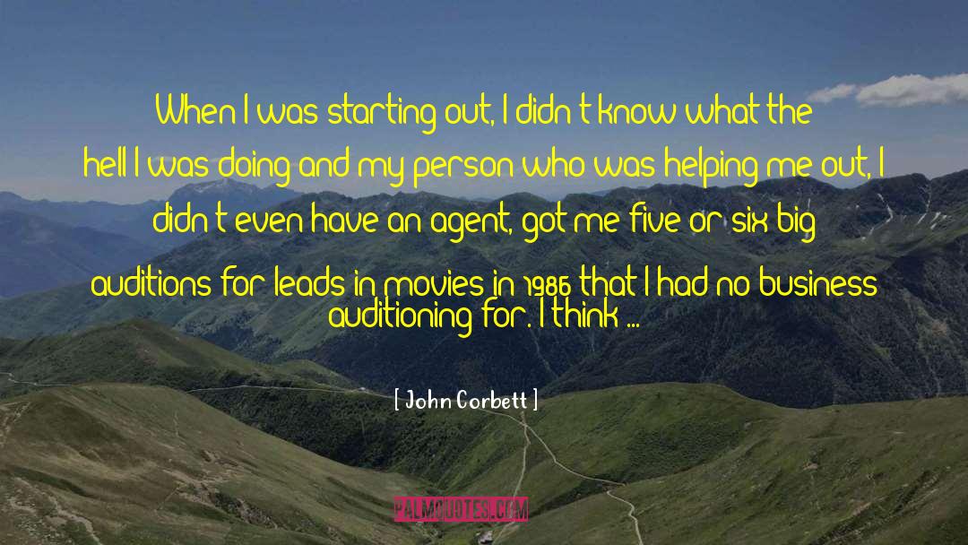 John Corbett Quotes: When I was starting out,