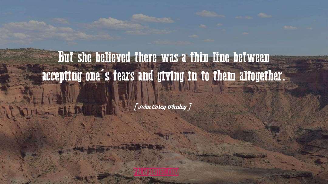 John Corey Whaley Quotes: But she believed there was