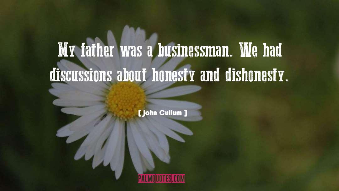 John Cullum Quotes: My father was a businessman.