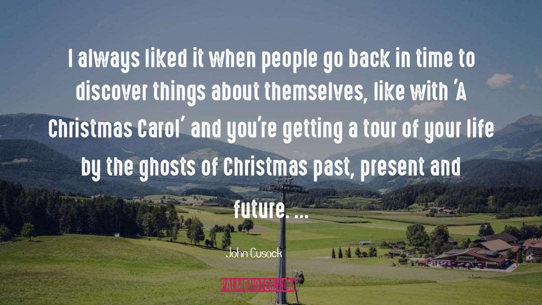 John Cusack Quotes: I always liked it when