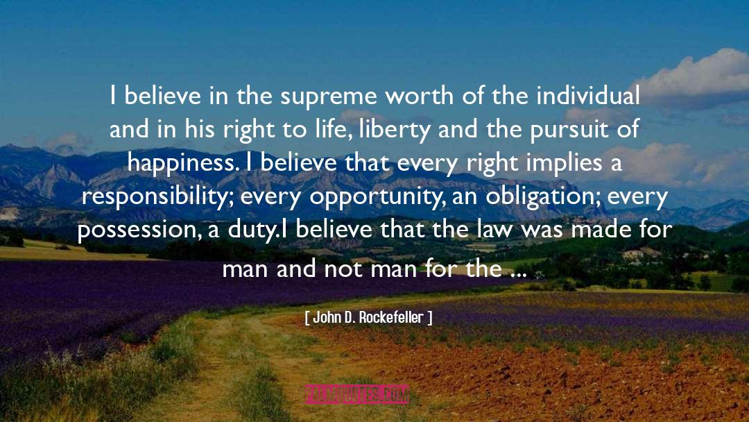 John D. Rockefeller Quotes: I believe in the supreme