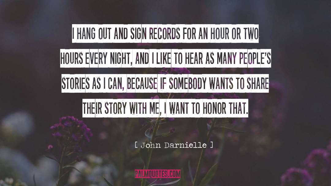 John Darnielle Quotes: I hang out and sign