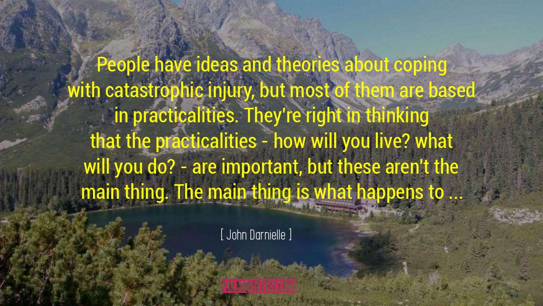 John Darnielle Quotes: People have ideas and theories