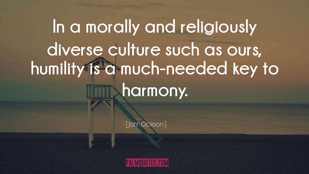 John Dickson Quotes: In a morally and religiously