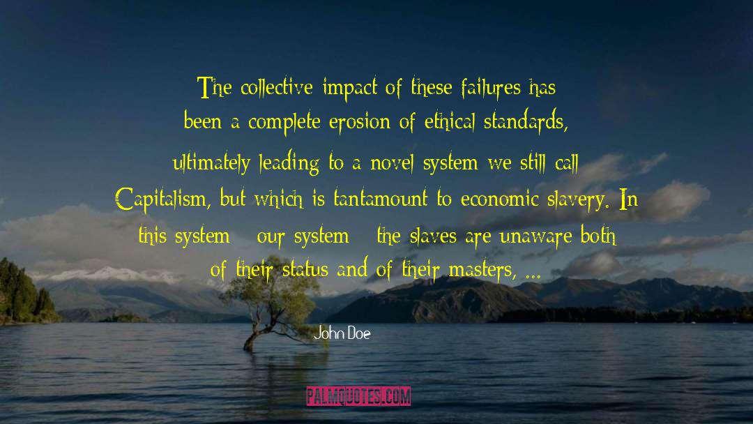 John Doe Quotes: The collective impact of these