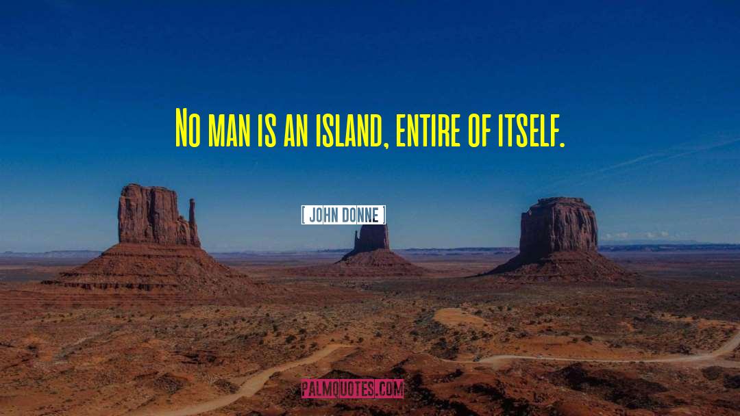 John Donne Quotes: No man is an island,