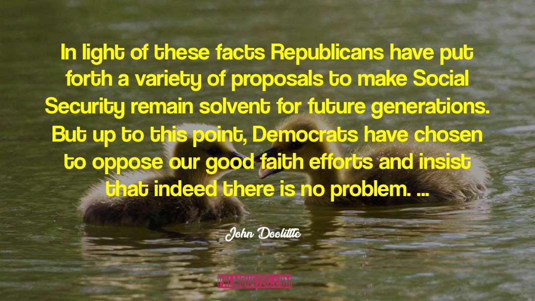 John Doolittle Quotes: In light of these facts