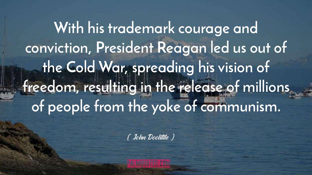 John Doolittle Quotes: With his trademark courage and