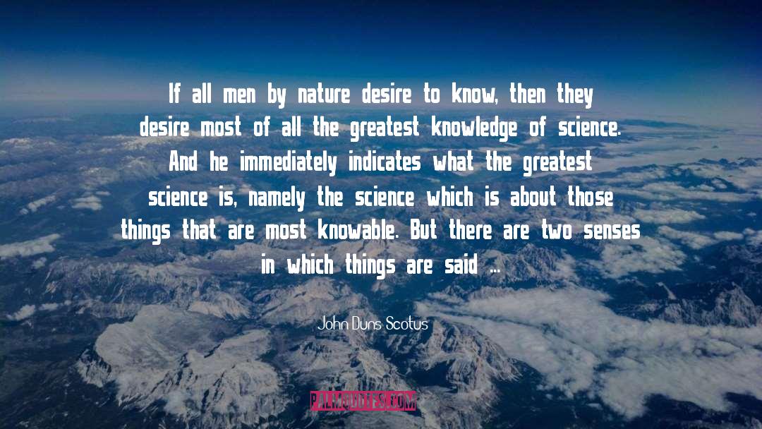 John Duns Scotus Quotes: If all men by nature