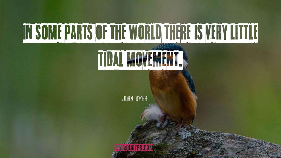 John Dyer Quotes: In some parts of the