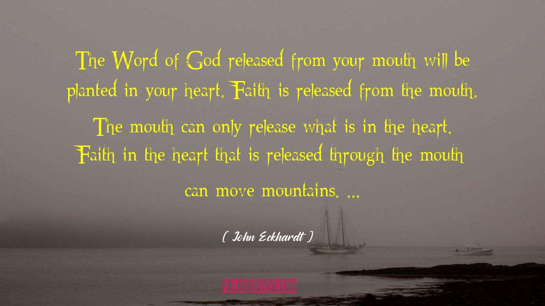 John Eckhardt Quotes: The Word of God released