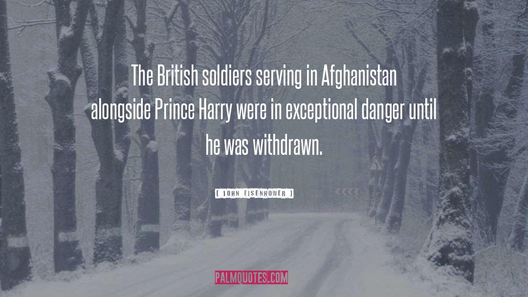 John Eisenhower Quotes: The British soldiers serving in