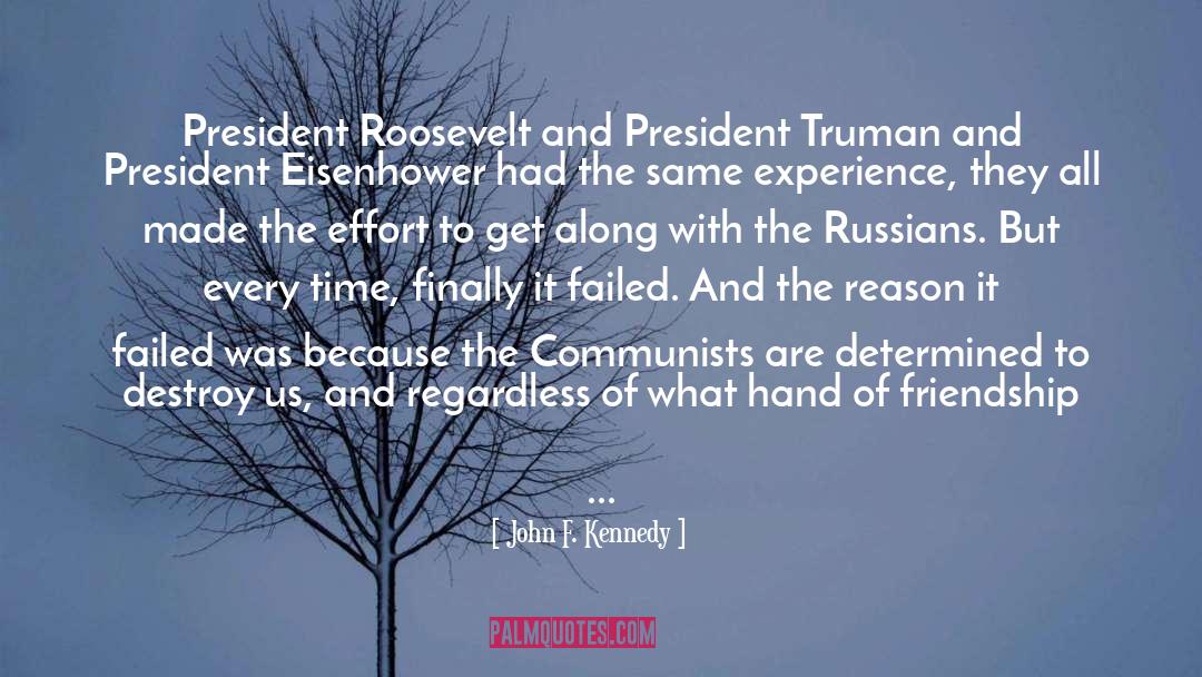 John F. Kennedy Quotes: President Roosevelt and President Truman