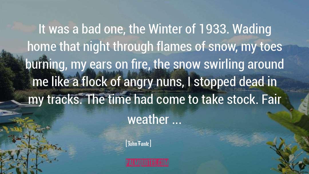 John Fante Quotes: It was a bad one,