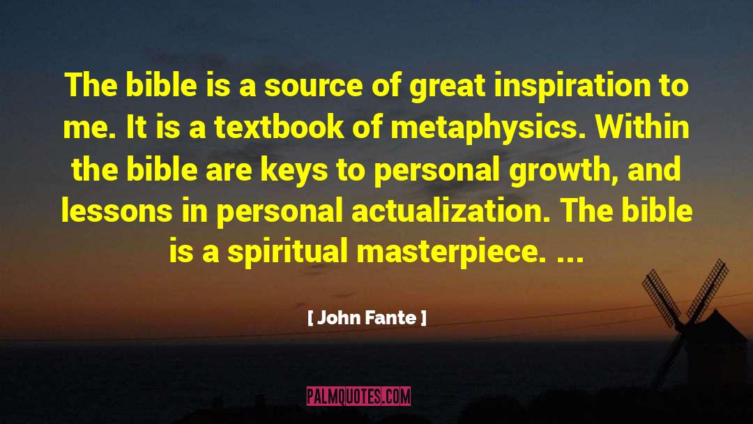 John Fante Quotes: The bible is a source