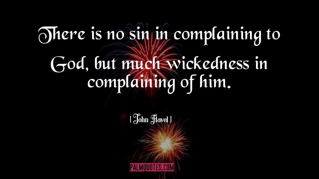 John Flavel Quotes: There is no sin in