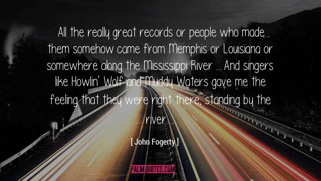 John Fogerty Quotes: All the really great records