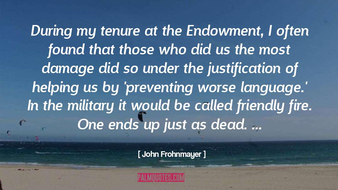 John Frohnmayer Quotes: During my tenure at the