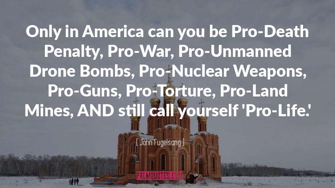 John Fugelsang Quotes: Only in America can you