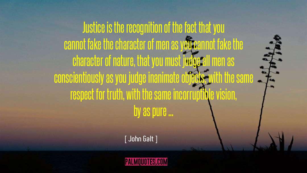 John Galt Quotes: Justice is the recognition of