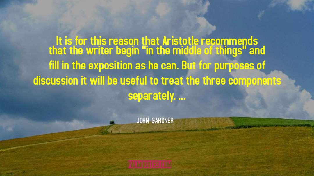 John Gardner Quotes: It is for this reason