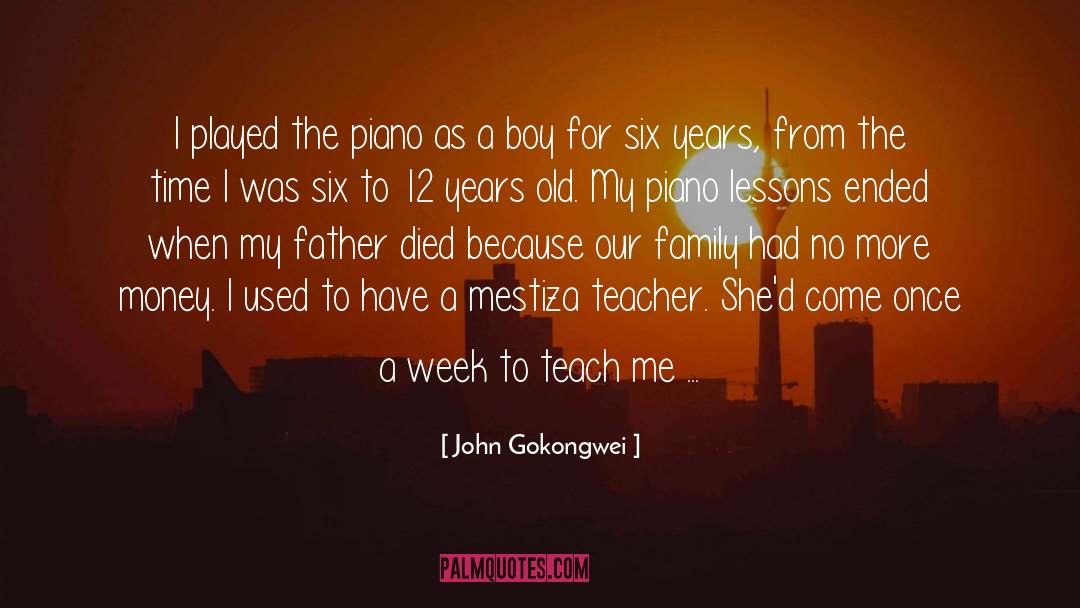 John Gokongwei Quotes: I played the piano as
