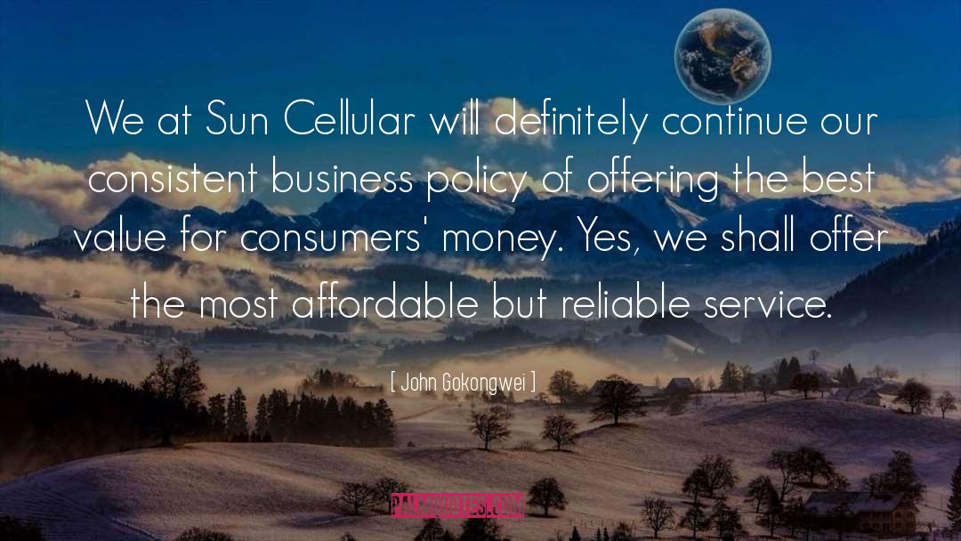 John Gokongwei Quotes: We at Sun Cellular will