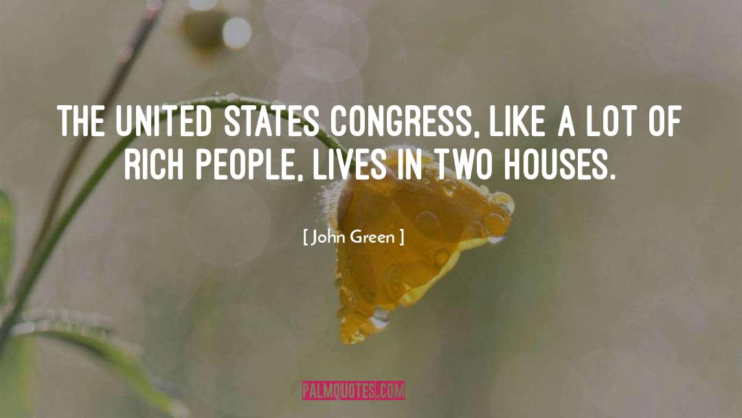 John Green Quotes: The United States Congress, like