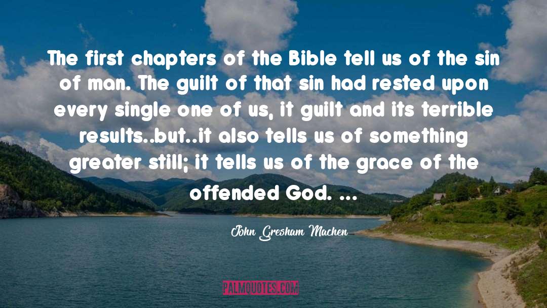 John Gresham Machen Quotes: The first chapters of the