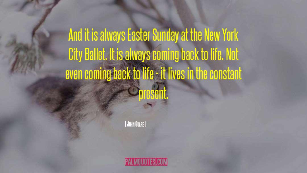 John Guare Quotes: And it is always Easter