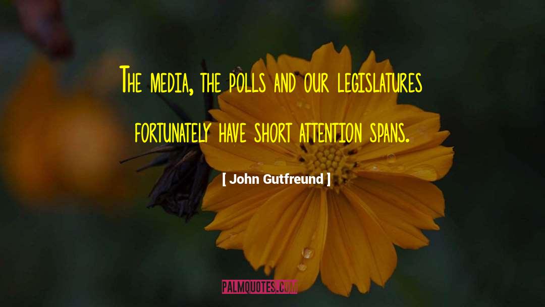 John Gutfreund Quotes: The media, the polls and