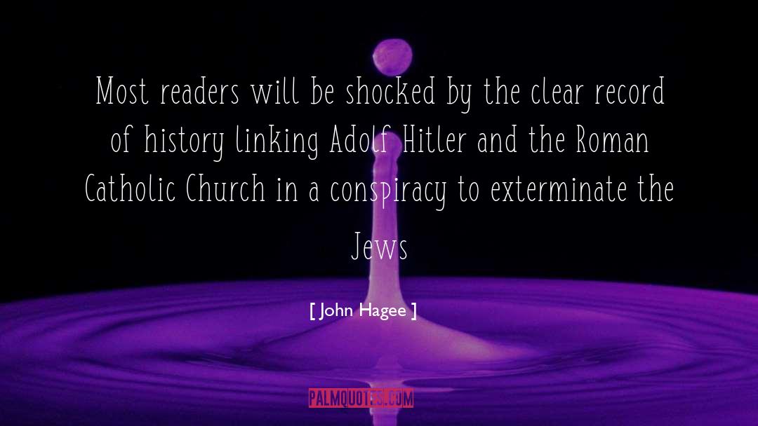 John Hagee Quotes: Most readers will be shocked