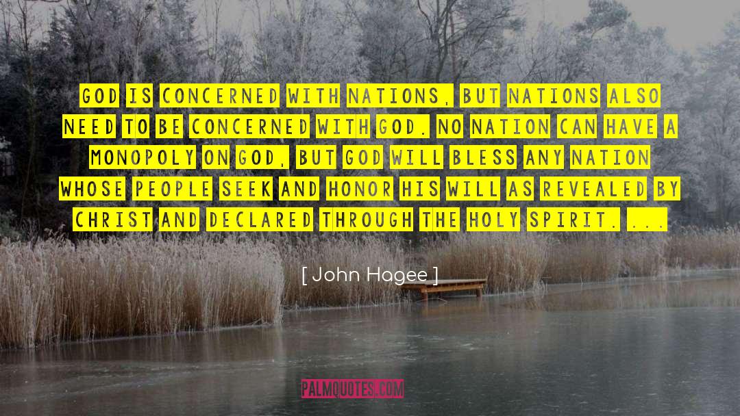 John Hagee Quotes: God is concerned with nations,