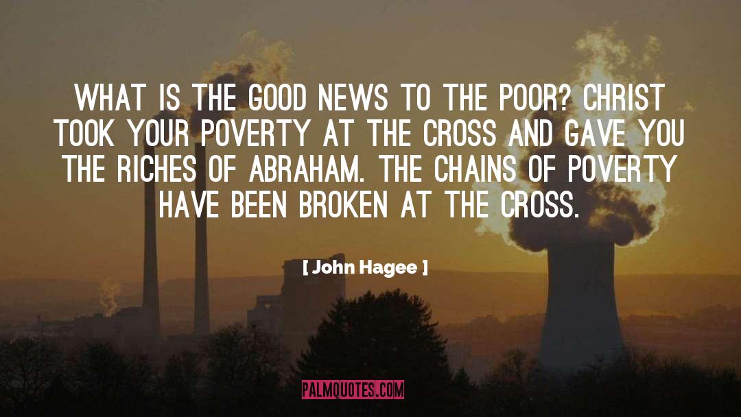 John Hagee Quotes: What is the good news