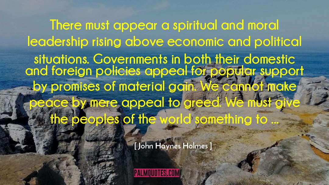 John Haynes Holmes Quotes: There must appear a spiritual