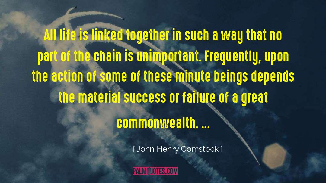 John Henry Comstock Quotes: All life is linked together