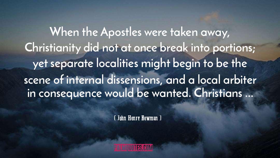 John Henry Newman Quotes: When the Apostles were taken