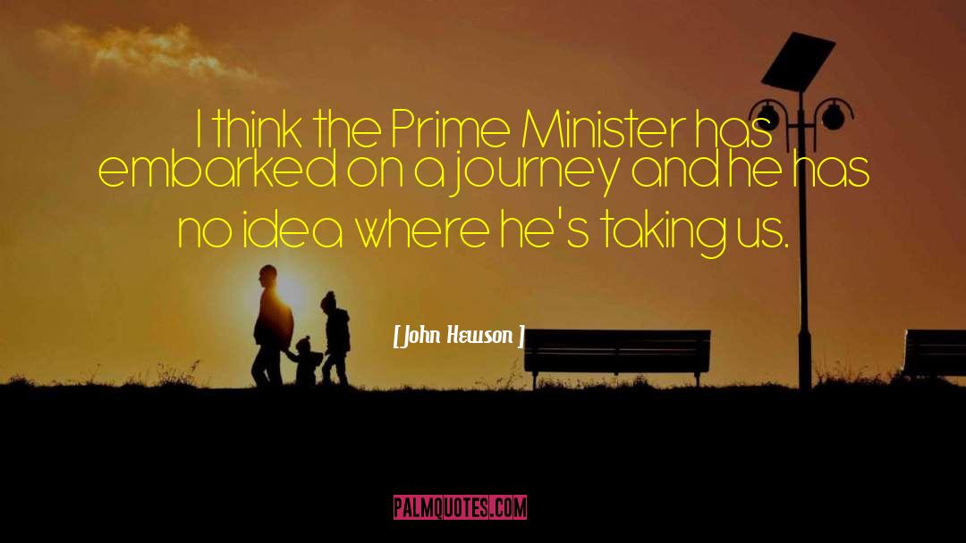 John Hewson Quotes: I think the Prime Minister