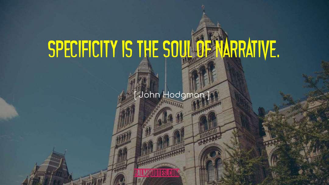 John Hodgman Quotes: Specificity is the soul of