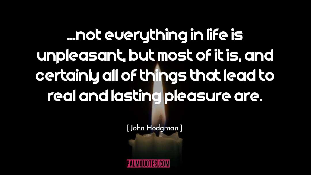 John Hodgman Quotes: ...not everything in life is