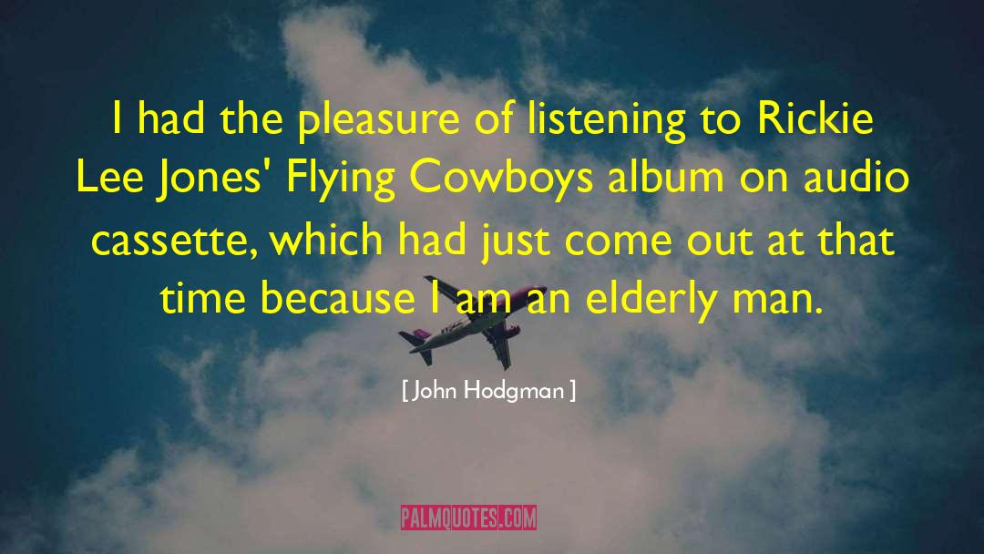 John Hodgman Quotes: I had the pleasure of