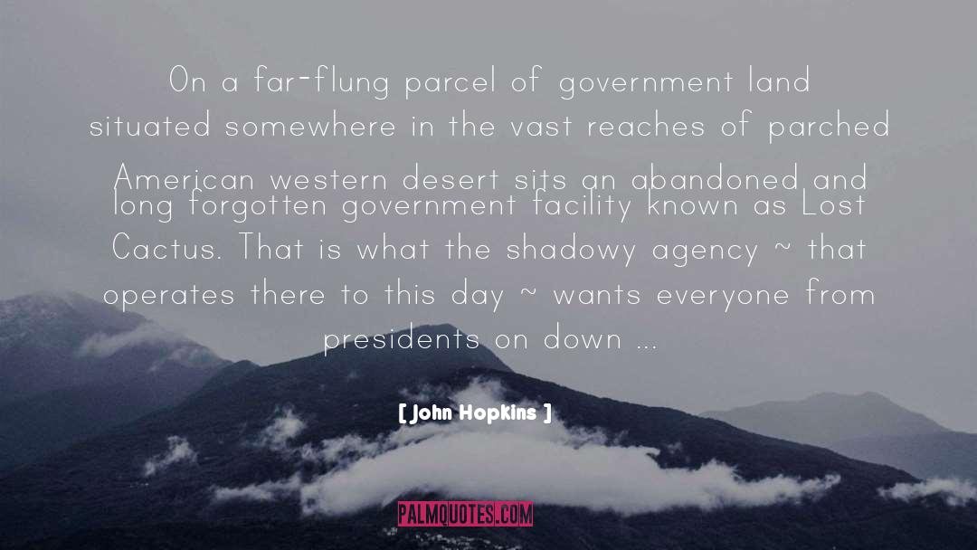 John Hopkins Quotes: On a far-flung parcel of