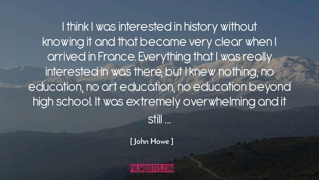 John Howe Quotes: I think I was interested
